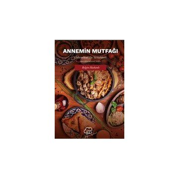 Annemin Mutfağı - Belgin Haskanlı - Platanus Publishing