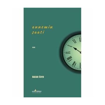 Annemin Saati - Nazan Öze