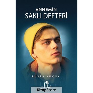 Annemin Saklı Defteri - Büşra Küçük