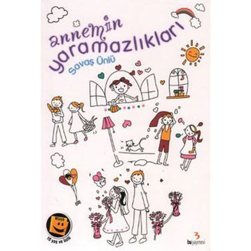 Annemin Yaramazlıkları - Savaş Ünlü