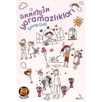 Annemin Yaramazlıkları - Savaş Ünlü