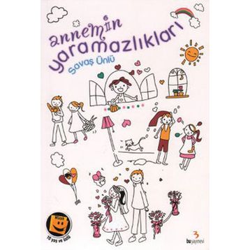 Annemin Yaramazlıkları - Savaş Ünlü