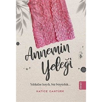 Annemin Yeleği - Hatice Cantürk