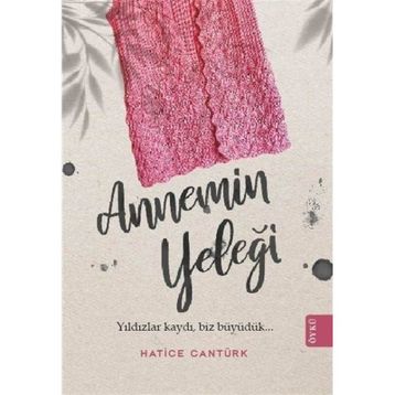 Annemin Yeleği - Hatice Cantürk