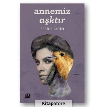 Annemiz Aşktır - Feride Çetin