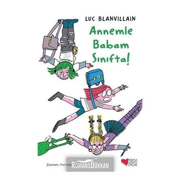 Annemle Babam Sınıfta! - Luc Blanvillain