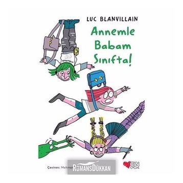 Annemle Babam Sınıfta! - Luc Blanvillain