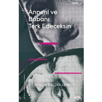 Anneni ve Babanı Terk Edeceksin Fol Kitap