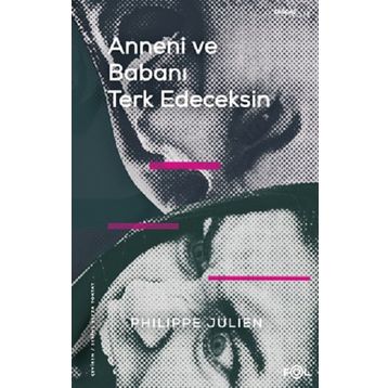Anneni ve Babanı Terk Edeceksin Fol Kitap