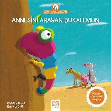 Annesini Arayan Bukalemun - Christine Beigel