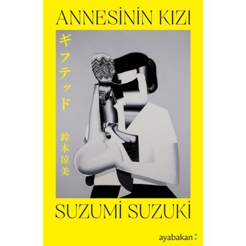 ANNESININ KIZI - GÜLER SARIGÖL KÖYMEN