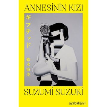 ANNESININ KIZI - GÜLER SARIGÖL KÖYMEN