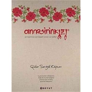 ANNESININ KIZI - GÜLER SARIGÖL KÖYMEN
