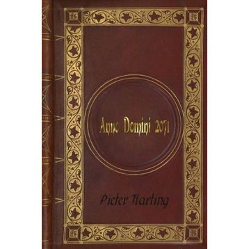 Anno Domini 2071 - Pieter Harting