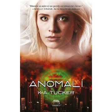 Anomali - K. A. Tucker