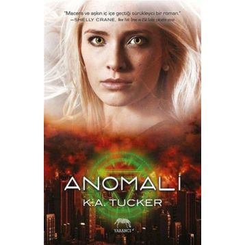 Anomali - K. A. Tucker