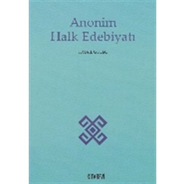 Anonim Halk Edebiyatı - İsmail Güleç