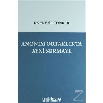 Anonim Ortaklıkta Ayni Sermaye - M. Halil Çonkar