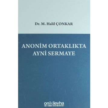Anonim Ortaklıkta Ayni Sermaye - M. Halil Çonkar