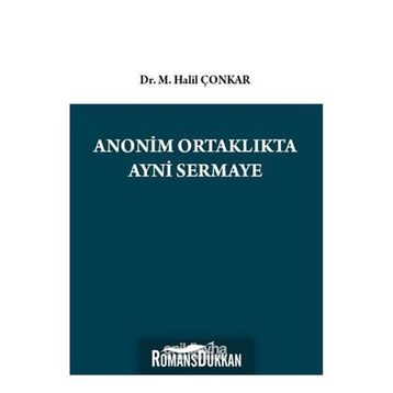 Anonim Ortaklıkta Ayni Sermaye - M. Halil Çonkar