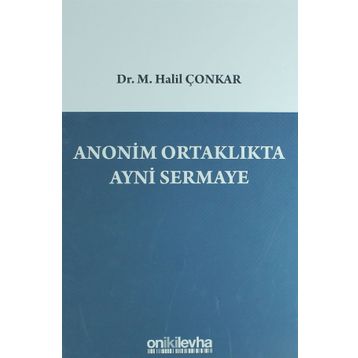 Anonim Ortaklıkta Ayni Sermaye - M. Halil Çonkar