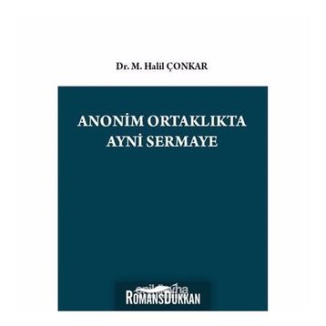 Anonim Ortaklıkta Ayni Sermaye - M. Halil Çonkar
