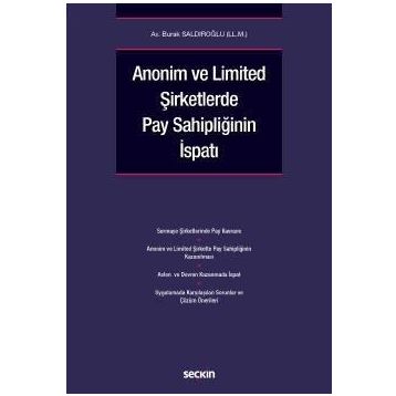 Anonim ve Limited Şirketlerde Pay Sahipliğinin İspatı Burak Saldıroğlu
