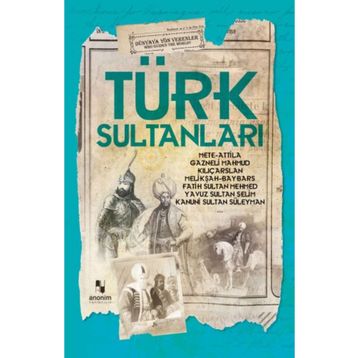 Anonim Yayıncılık Türk Sultanları