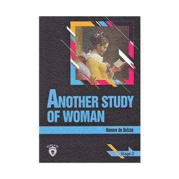 ANOTHER STUDY OF WOMAN (STAGE 2) - HONORE DE BALZAC