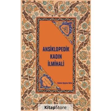 Ansiklopedik Kadın İlmihali - Emine Şeyma Usta