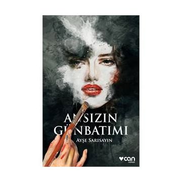 Ansızın Günbatımı - Ayşe Sarısayın