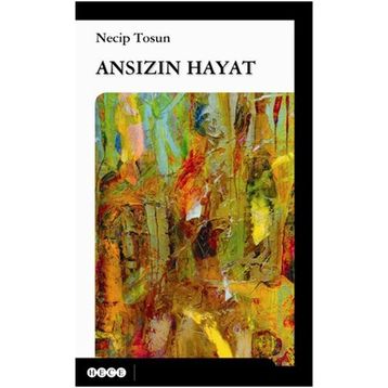 Ansızın Hayat - Necip Tosun