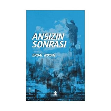 ANSIZIN SONRASI - ERDAL NOYAN