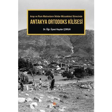 Antakya Ortodoks Kilisesi - Haydar Çoruh
