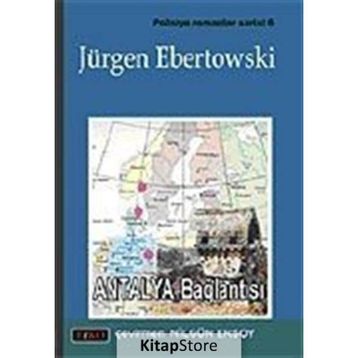 ANTALYA BAĞLANTISI - JÜRGEN EBERTOWSKI
