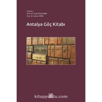 Antalya Göç Kitabı - Suat Kolukırık