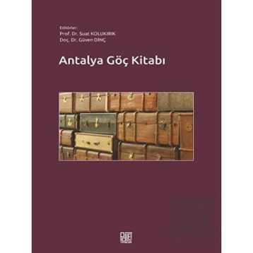 Antalya Göç Kitabı - Suat Kolukırık