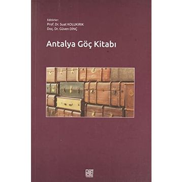 Antalya Göç Kitabı - Suat Kolukırık