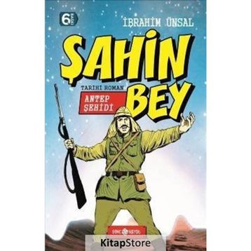 ANTEP ŞEHIDI ŞAHIN BEY - İBRAHIM ÜNSAL