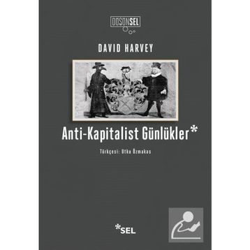 Anti-Kapitalist Günlükler - David Harvey