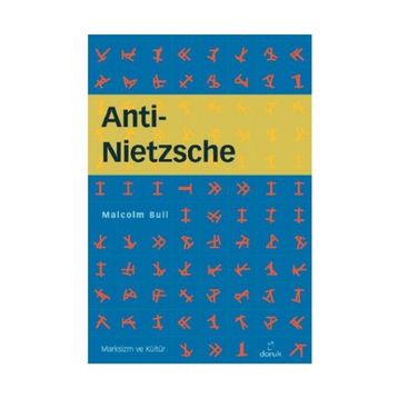ANTI - NIETZSCHE - MALCOLM BULL