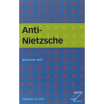 ANTI - NIETZSCHE - MALCOLM BULL