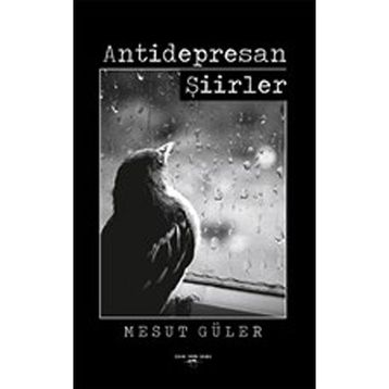 Antidepresan Şiirler - Mesut Güler