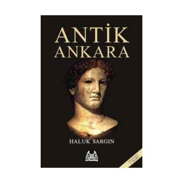 ANTIK ANKARA - HALUK SARGIN