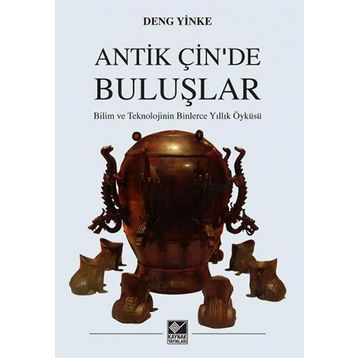 Antik Çin’de Buluşlar - Deng Yinke