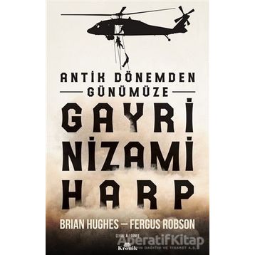 Antik Dönemden Günümüze Gayri Nizami Harp - Brian Hughes Fergus Robson