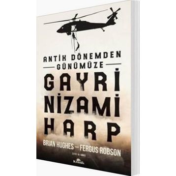 Antik Dönemden Günümüze Gayri Nizami Harp - Brian Hughes Fergus Robson