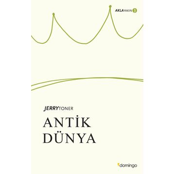 Antik Dünya - Aklayakın 3