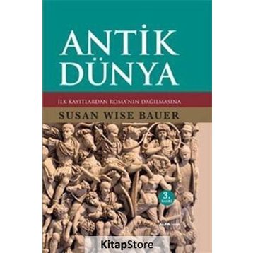 ANTIK DÜNYA - SUSAN WISE BAUER