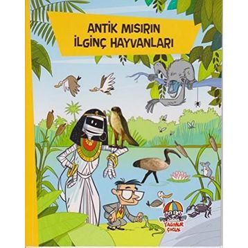Antik Mısırın İlginç Hayvanları - Yağmur Çocuk